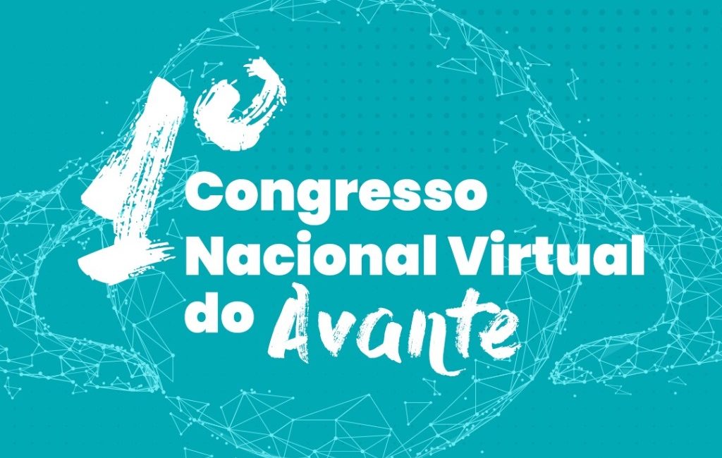 AVANTE CONGRESSO NACIONAL VIRTUAL 2020