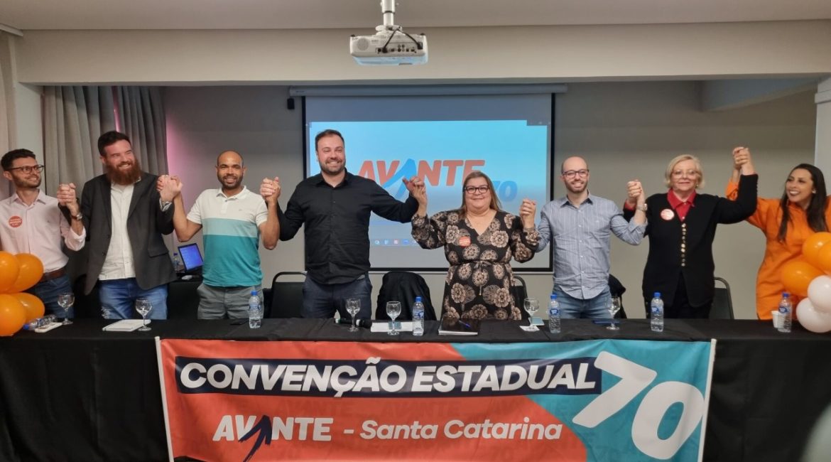 Convenção do Avante Santa Catarina define candidatos a deputado federal e estadual