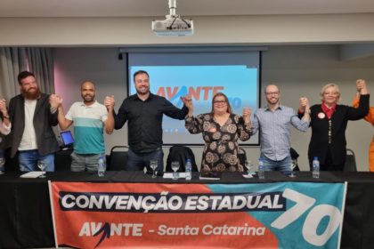 Convenção do Avante Santa Catarina define candidatos a deputado federal e estadual